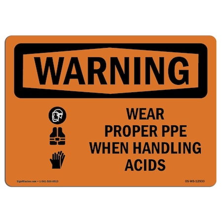 Signmission OSHA WARNING Sign, Wear Proper PPE Handling Acids, 5in X 3.5in Decal, 5" W, 3.5" H, Landscape OS-WS-D-35-L-12930